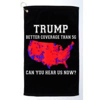 Trump Better Coverage Than 5g Can You Hear Us Now Golf Towel