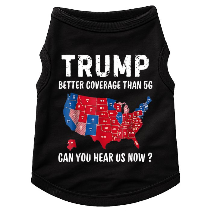 Trump Better Coverage Than 5g Can You Hear Us Now Usa Map Doggie Tank