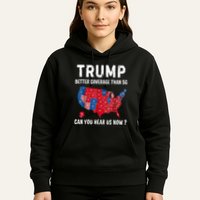 Trump Better Coverage Than 5g Can You Hear Us Now Usa Map Hoodie