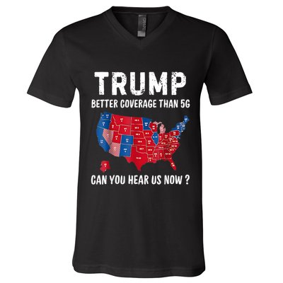 Trump Better Coverage Than 5g Can You Hear Us Now Usa Map V-Neck T-Shirt
