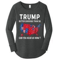 Trump Better Coverage Than 5g Can You Hear Us Now Usa Map Women's Perfect Tri Tunic Long Sleeve Shirt