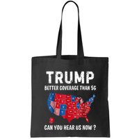Trump Better Coverage Than 5g Can You Hear Us Now Usa Map Bag