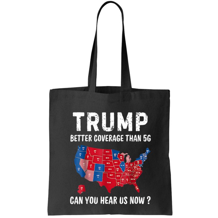 Trump Better Coverage Than 5g Can You Hear Us Now Usa Map Bag