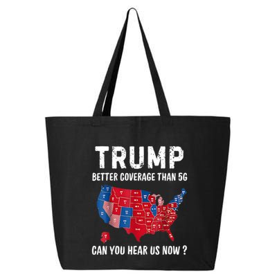 Trump Better Coverage Than 5g Can You Hear Us Now Usa Map 25L Jumbo Tote