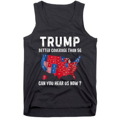 Trump Better Coverage Than 5g Can You Hear Us Now Usa Map Tank Top