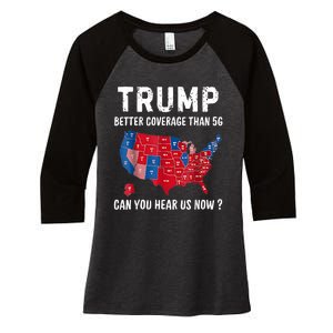 Trump Better Coverage Than 5g Can You Hear Us Now Usa Map Women's Tri-Blend 3/4-Sleeve Raglan Shirt