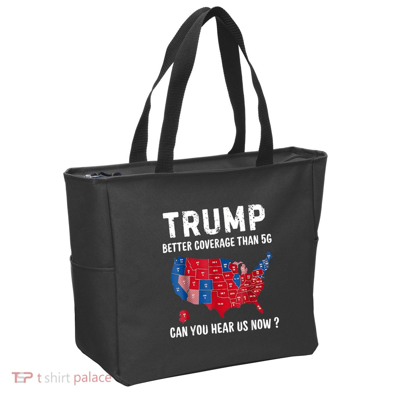 Trump Better Coverage Than 5g Can You Hear Us Now Usa Map Zip Tote Bag