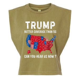 Trump Better Coverage Than 5g Can You Hear Us Now Usa Map Garment-Dyed Women's Muscle Tee