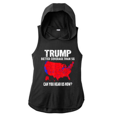 Trump Better Coverage Than 5g Can You Hear Us Now Ladies PosiCharge Tri-Blend Wicking Draft Hoodie Tank