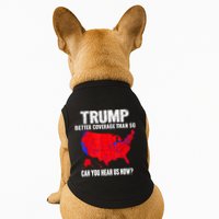 Trump Better Coverage Than 5g Can You Hear Us Now Doggie Tank