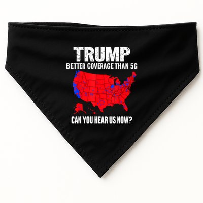 Trump Better Coverage Than 5g Can You Hear Us Now USA-Made Doggie Bandana