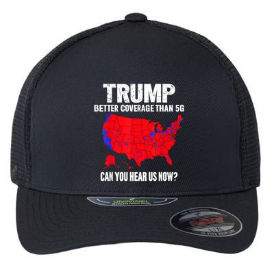 Trump Better Coverage Than 5g Can You Hear Us Now Flexfit Unipanel Trucker Cap