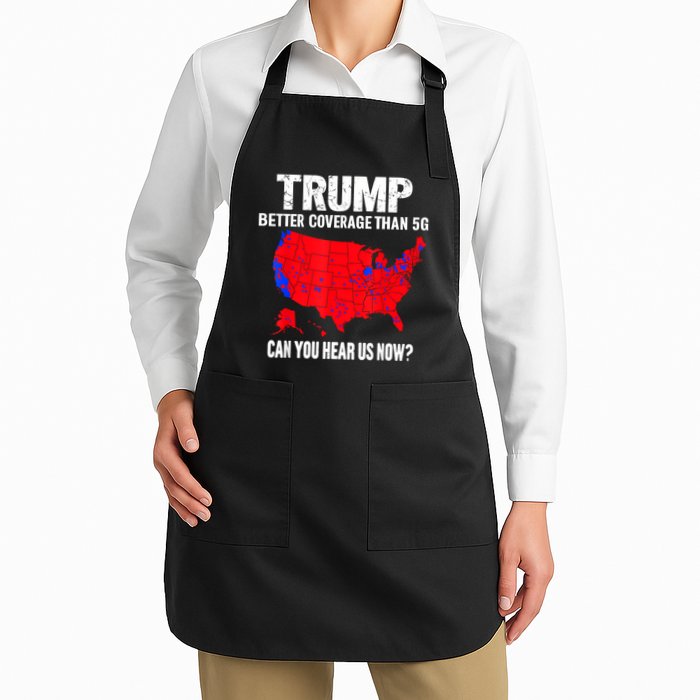Trump Better Coverage Than 5g Can You Hear Us Now Apron
