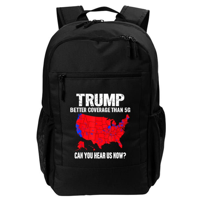 Trump Better Coverage Than 5g Can You Hear Us Now Backpack