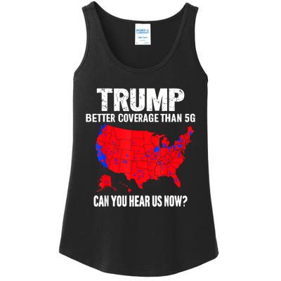 Trump Better Coverage Than 5g Can You Hear Us Now Ladies Essential Tank