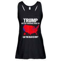 Trump Better Coverage Than 5g Can You Hear Us Now Ladies Essential Flowy Tank