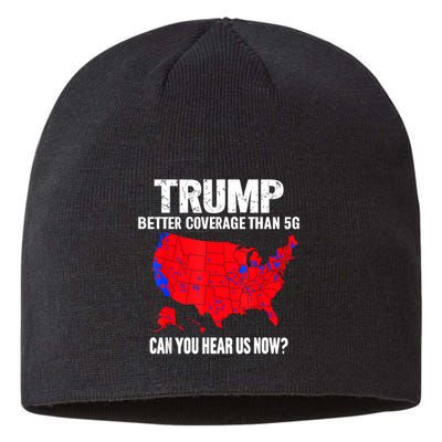 Trump Better Coverage Than 5g Can You Hear Us Now Sustainable Beanie