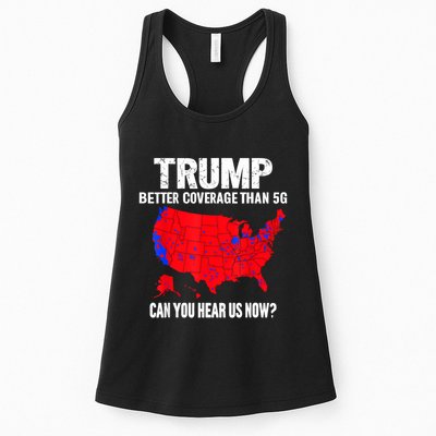 Trump Better Coverage Than 5g Can You Hear Us Now Womens Tank Top