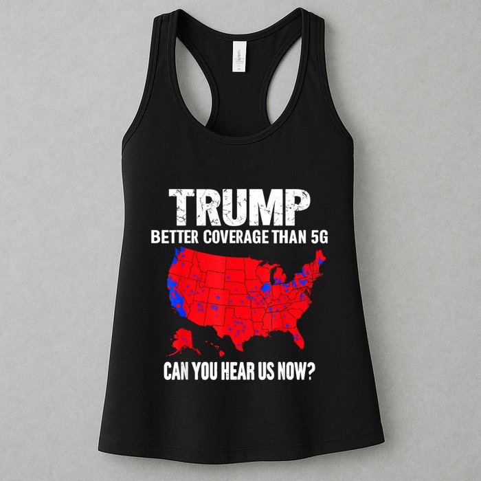 Trump Better Coverage Than 5g Can You Hear Us Now Womens Tank Top