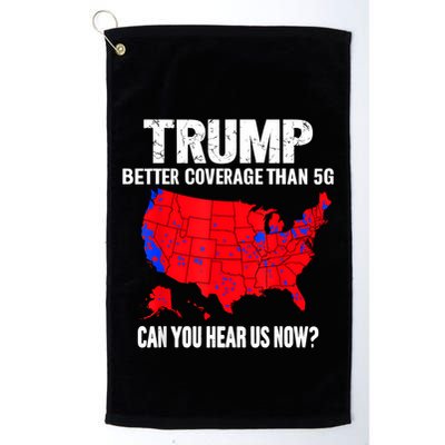 Trump Better Coverage Than 5g Can You Hear Us Now Golf Towel