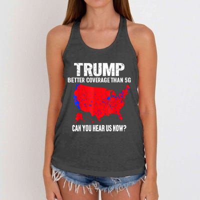 Trump Better Coverage Than 5g Can You Hear Us Now Women's Knotted Racerback Tank