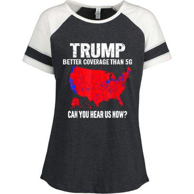 Trump Better Coverage Than 5g Can You Hear Us Now Enza Ladies Jersey Colorblock Tee