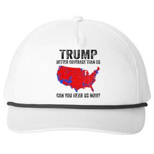 Trump Better Coverage Than 5g Can You Hear Us Now Politics Snapback Five-Panel Rope Hat