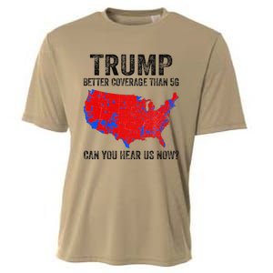 Trump Better Coverage Than 5g Can You Hear Us Now Politics Cooling Performance Crew T-Shirt