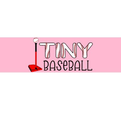 Tiny Baseball Cute Tball Bumper Sticker