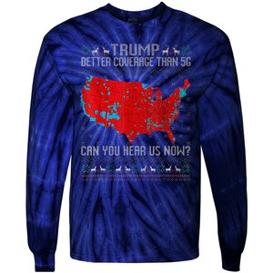 Trump Better Coverage Than 5g Can You Hear Us Now Sweater Tie-Dye Long Sleeve Shirt