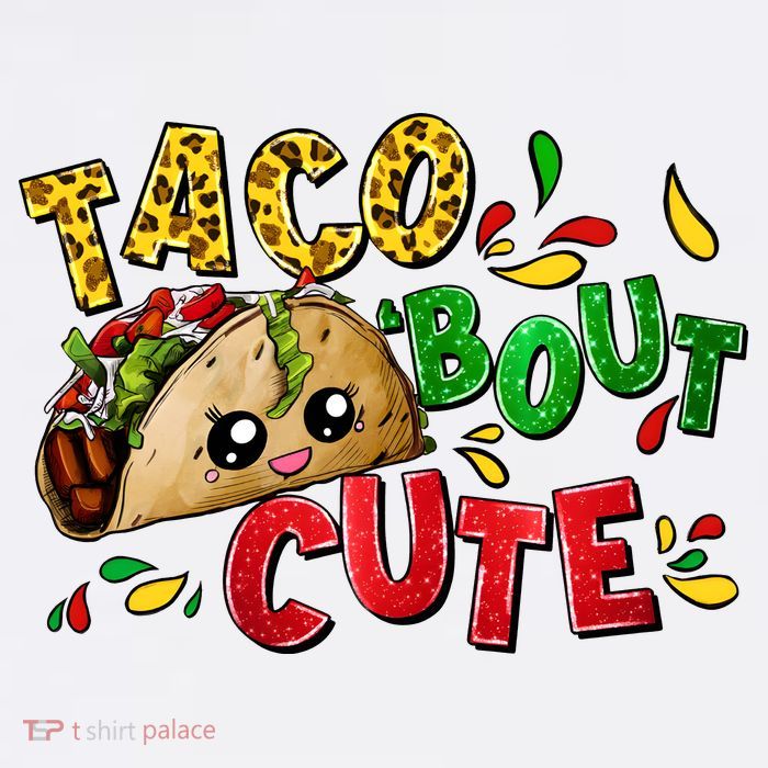 Taco Bout Cute Mexican Fiesta Party T-Shirt