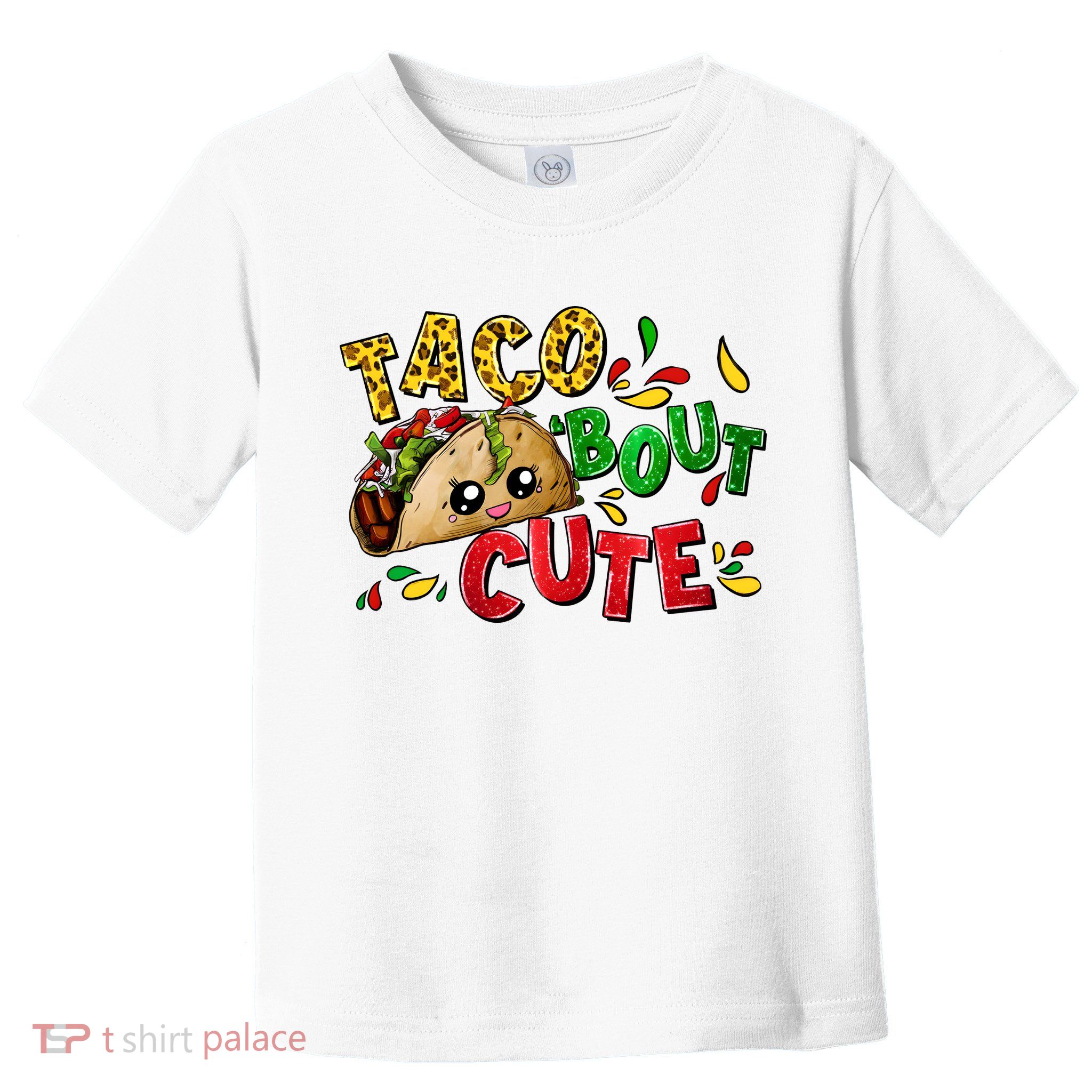 Taco Bout Cute Mexican Fiesta Party Toddler T-Shirt