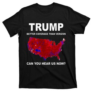 Trump Better Coverage Politics T-Shirt