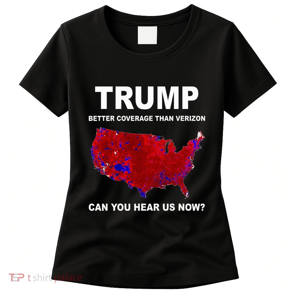 Trump Better Coverage Politics Women's T-Shirt