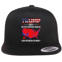 Trump Better Coverage Than 5g Can You Hear Us Now Flat Bill Trucker Hat