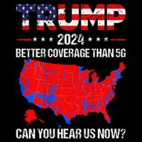 Trump Better Coverage Than 5g Can You Hear Us Now Wool Snapback Cap