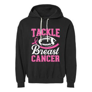 Tackle Breast Cancer Awareness Football Pink Ribbon Garment-Dyed Fleece Hoodie