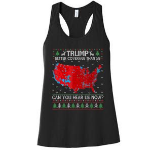 Trump Better Coverage Than 5g Can You Hear Us Now Sweater Women's Racerback Tank