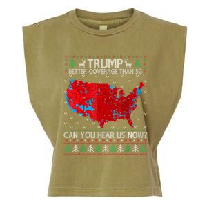 Trump Better Coverage Than 5g Can You Hear Us Now Sweater Garment-Dyed Women's Muscle Tee