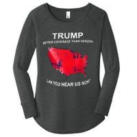 Trump Better Coverage Than Verizon Can You Hear Us Now Women's Perfect Tri Tunic Long Sleeve Shirt