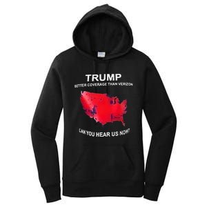 Trump Better Coverage Than Verizon Can You Hear Us Now Women's Pullover Hoodie