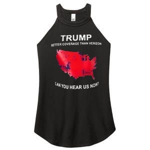 Trump Better Coverage Than Verizon Can You Hear Us Now Women's Perfect Tri Rocker Tank