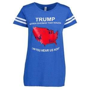 Trump Better Coverage Than Verizon Can You Hear Us Now Enza Ladies Jersey Football T-Shirt