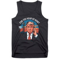 Trump Better Coverage Than 5g Can You Hear Us Now Tank Top