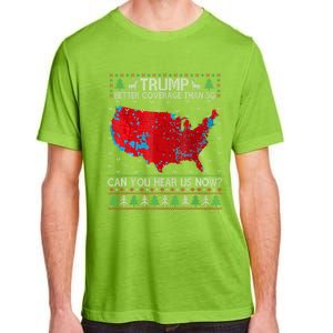 Trump Better Coverage Than 5g Can You Hear Us Now Gift Adult ChromaSoft Performance T-Shirt