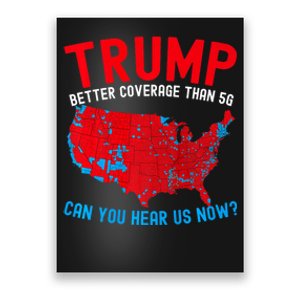 Trump Better Coverage Than 5g Can You Hear Us Now Usa Map Poster