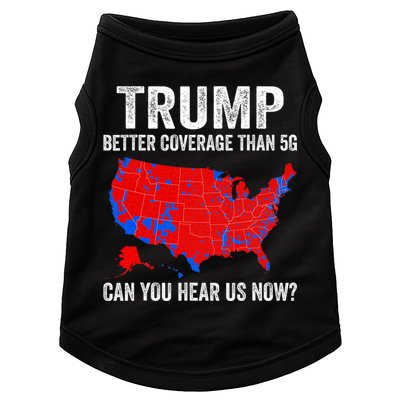 Trump Better Coverage Than 5g Can You Hear Us Now Politics Doggie Tank