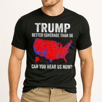 Trump Better Coverage Than 5g Can You Hear Us Now Politics Cooling Performance Crew T-Shirt
