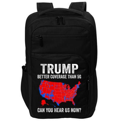 Trump Better Coverage Than 5g Can You Hear Us Now Politics Impact Tech Backpack