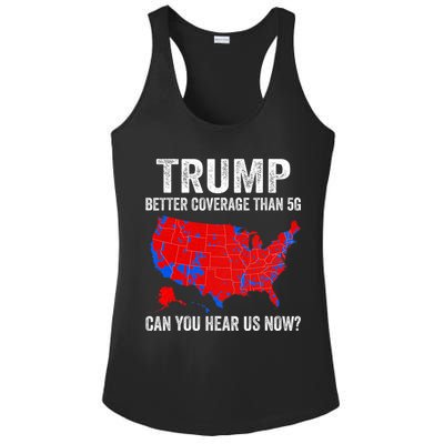 Trump Better Coverage Than 5g Can You Hear Us Now Politics Ladies PosiCharge Competitor Racerback Tank